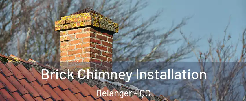  Brick Chimney Installation Belanger - QC