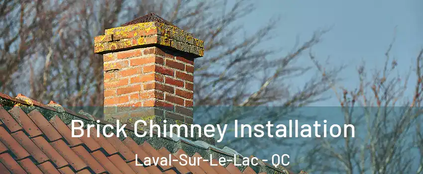  Brick Chimney Installation Laval-Sur-Le-Lac - QC