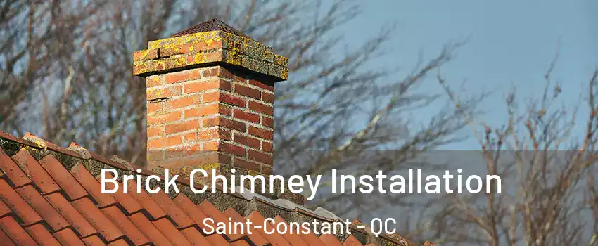  Brick Chimney Installation Saint-Constant - QC