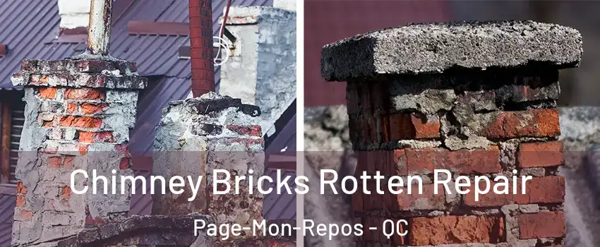  Chimney Bricks Rotten Repair Page-Mon-Repos - QC