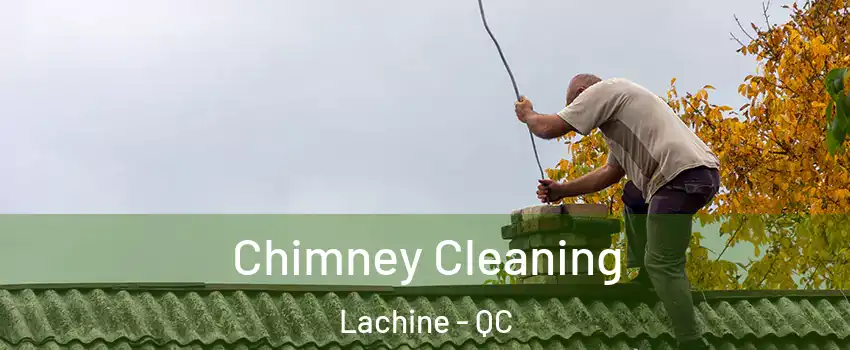  Chimney Cleaning Lachine - QC