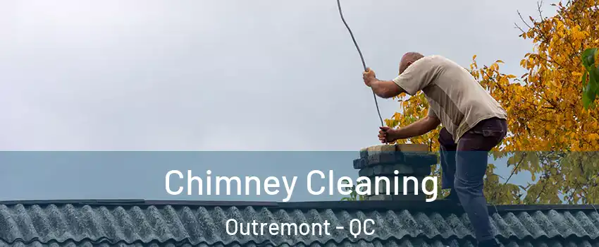  Chimney Cleaning Outremont - QC