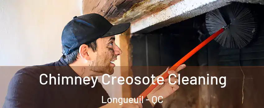  Chimney Creosote Cleaning Longueuil - QC