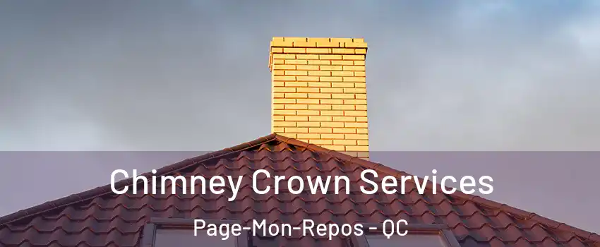  Chimney Crown Services Page-Mon-Repos - QC