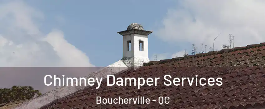  Chimney Damper Services Boucherville - QC