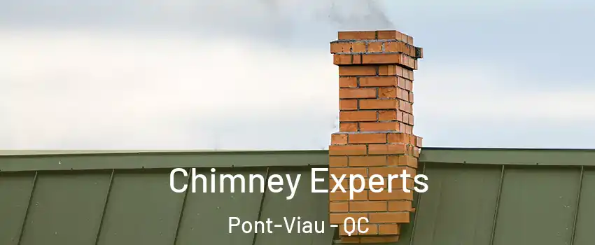 Chimney Experts Pont-Viau - QC