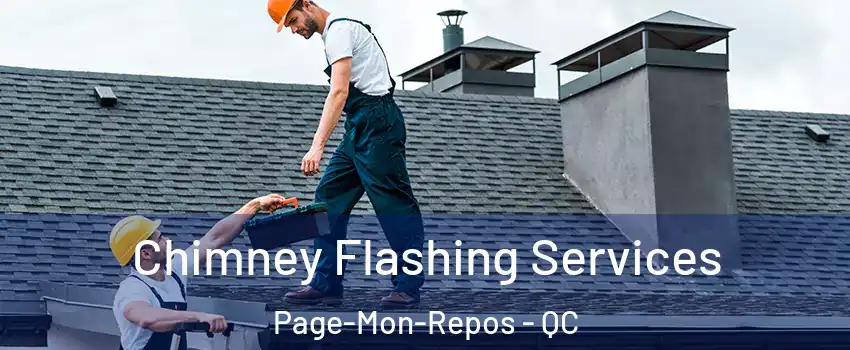 Chimney Flashing Services Page-Mon-Repos - QC