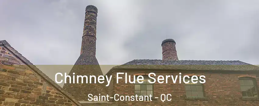  Chimney Flue Services Saint-Constant - QC