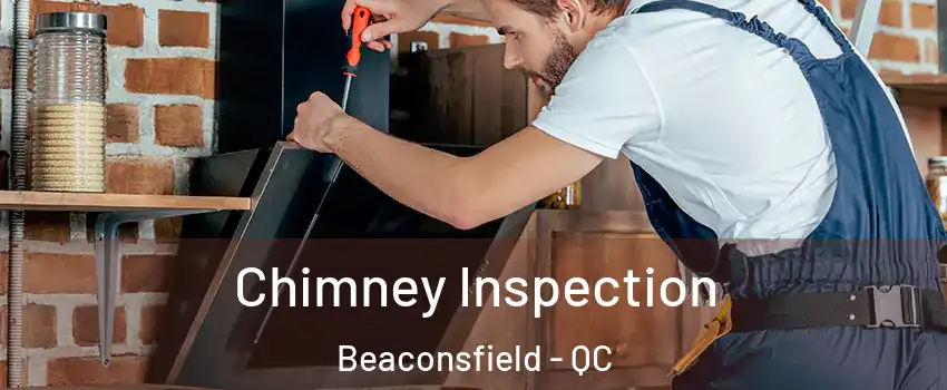  Chimney Inspection Beaconsfield - QC