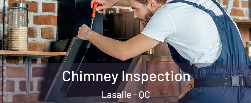  Chimney Inspection Lasalle - QC
