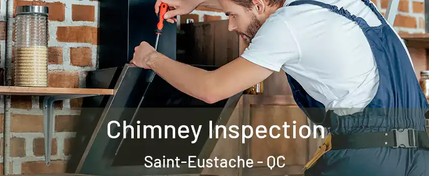  Chimney Inspection Saint-Eustache - QC
