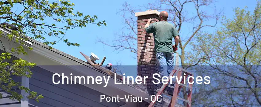  Chimney Liner Services Pont-Viau - QC