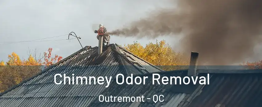  Chimney Odor Removal Outremont - QC