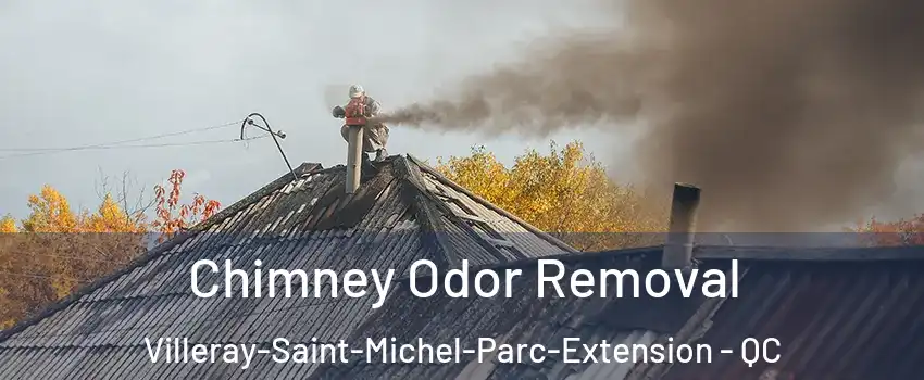  Chimney Odor Removal Villeray-Saint-Michel-Parc-Extension - QC