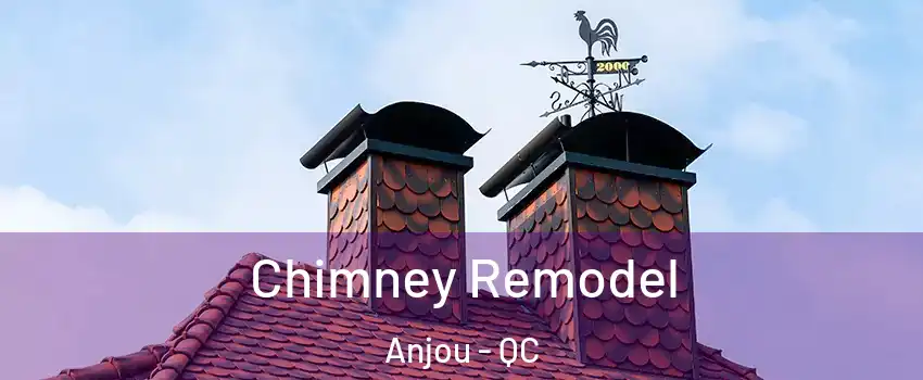  Chimney Remodel Anjou - QC