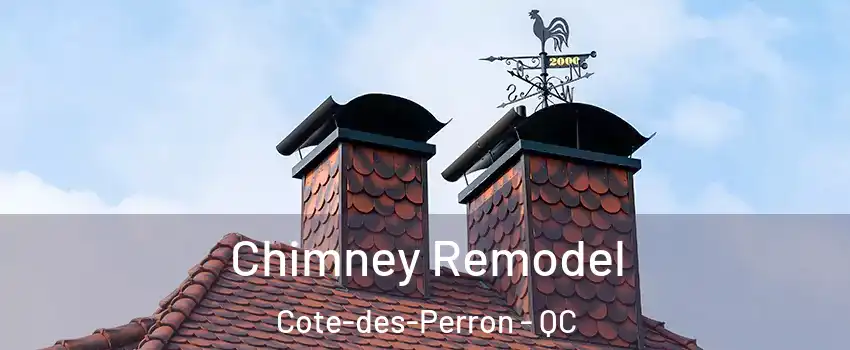  Chimney Remodel Cote-des-Perron - QC