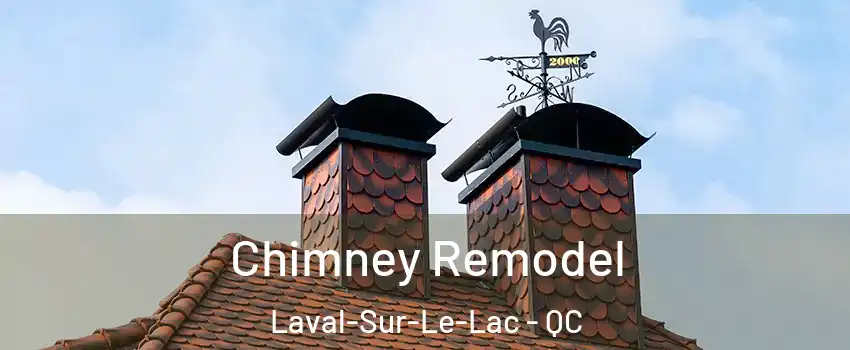  Chimney Remodel Laval-Sur-Le-Lac - QC