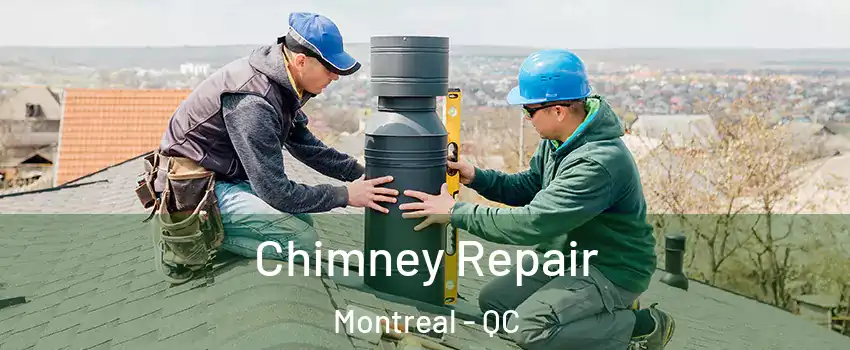  Chimney Repair Montreal - QC