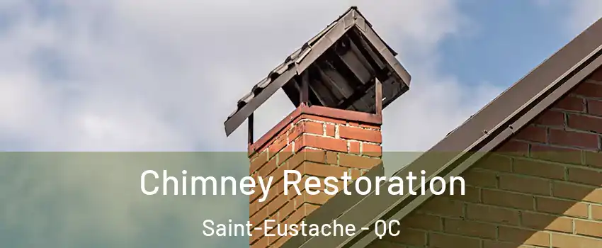  Chimney Restoration Saint-Eustache - QC