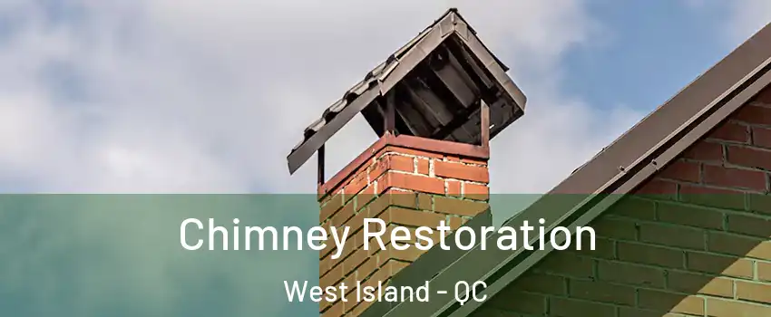  Chimney Restoration West Island - QC