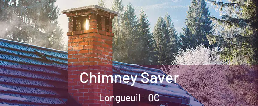  Chimney Saver Longueuil - QC