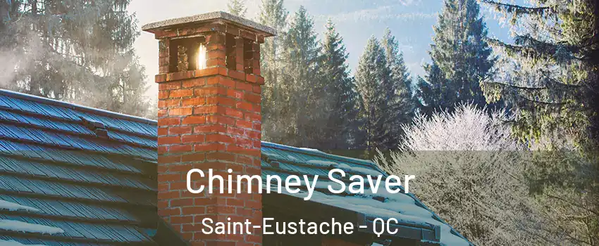  Chimney Saver Saint-Eustache - QC