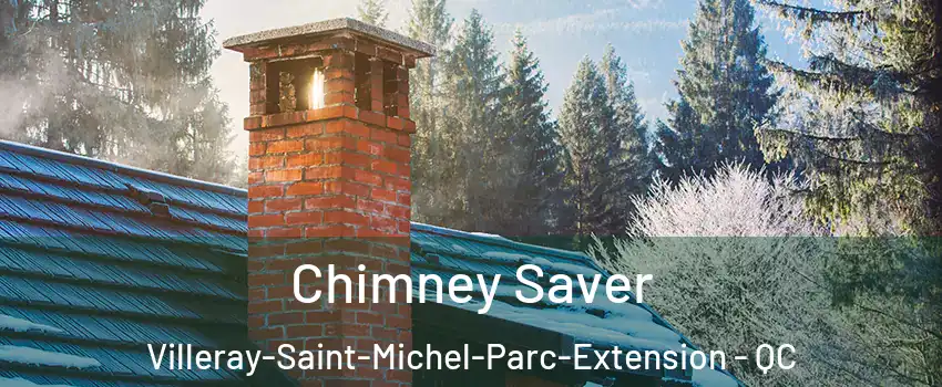  Chimney Saver Villeray-Saint-Michel-Parc-Extension - QC