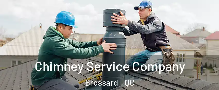  Chimney Service Company Brossard - QC