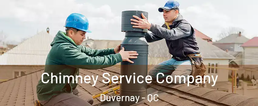  Chimney Service Company Duvernay - QC
