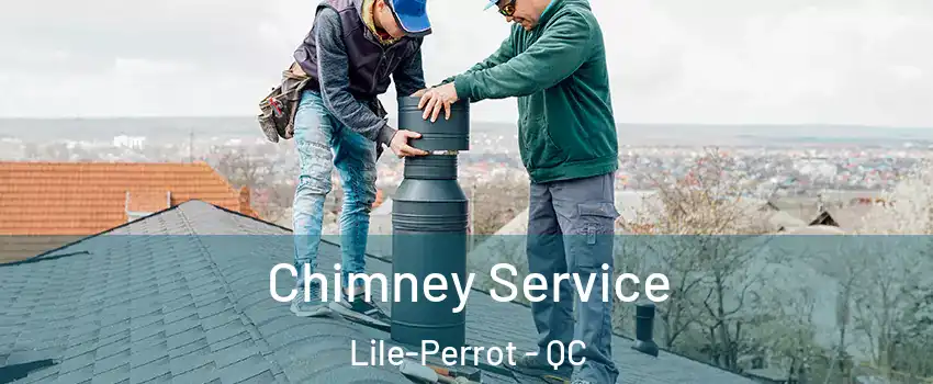  Chimney Service Lile-Perrot - QC