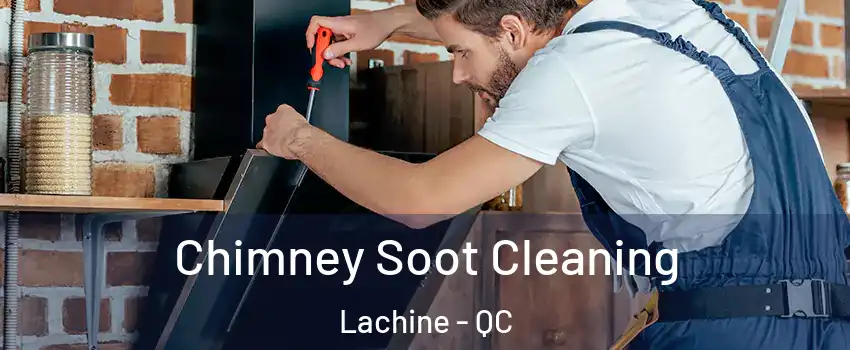  Chimney Soot Cleaning Lachine - QC