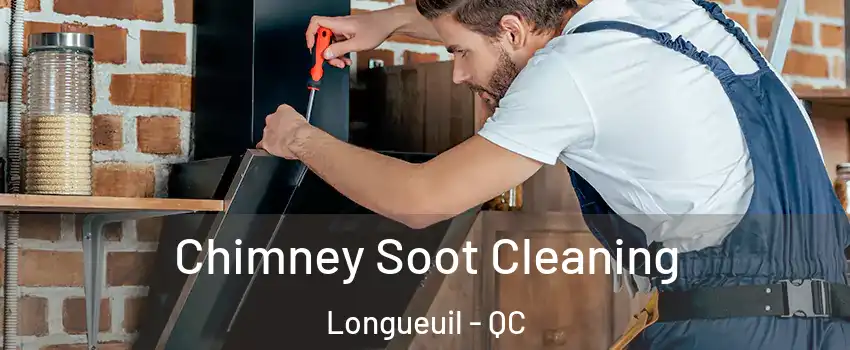  Chimney Soot Cleaning Longueuil - QC