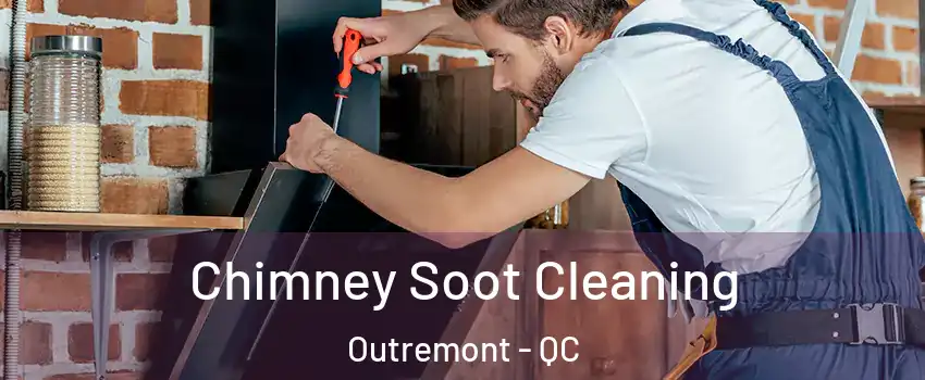  Chimney Soot Cleaning Outremont - QC