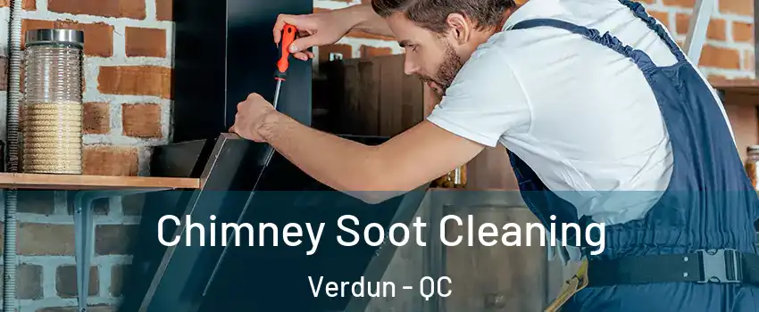  Chimney Soot Cleaning Verdun - QC
