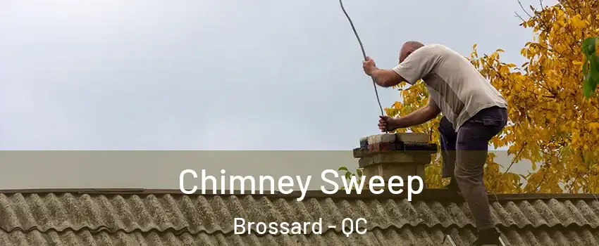  Chimney Sweep Brossard - QC