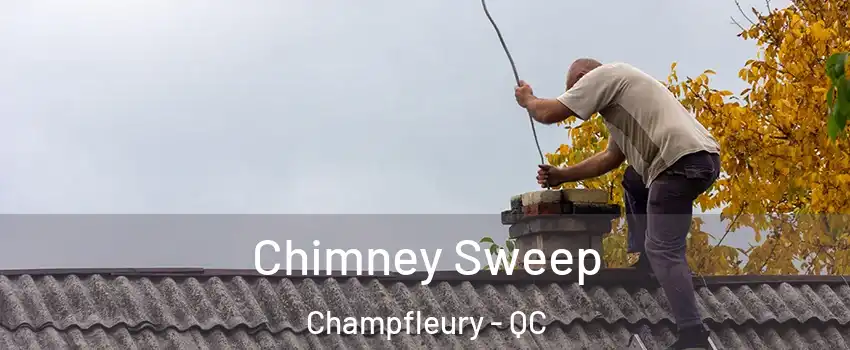  Chimney Sweep Champfleury - QC