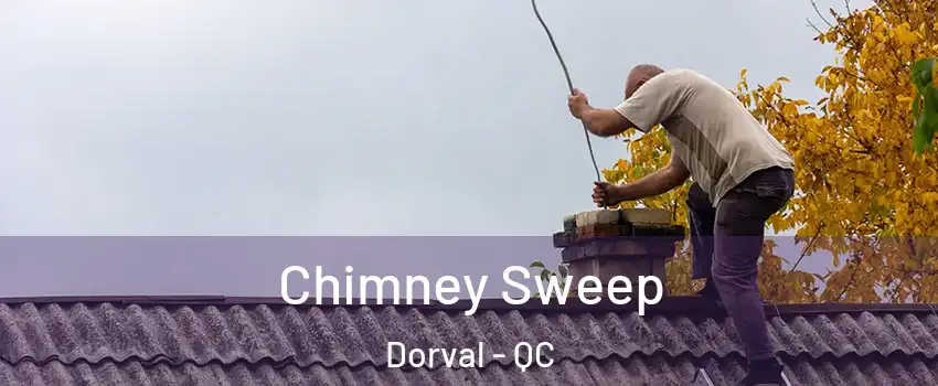 Chimney Sweep Dorval - QC