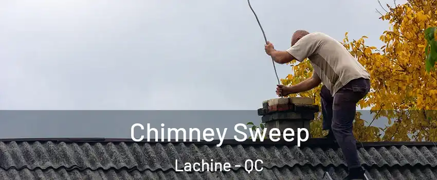  Chimney Sweep Lachine - QC