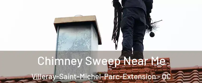 Chimney Sweep Near Me Villeray-Saint-Michel-Parc-Extension - QC