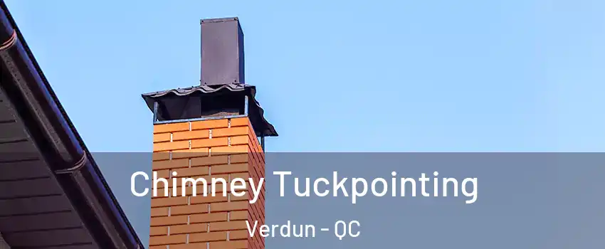  Chimney Tuckpointing Verdun - QC