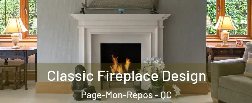  Classic Fireplace Design Page-Mon-Repos - QC