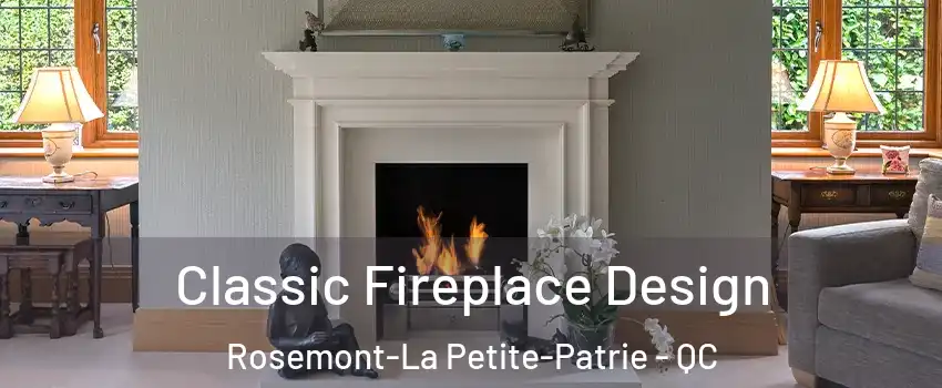  Classic Fireplace Design Rosemont-La Petite-Patrie - QC