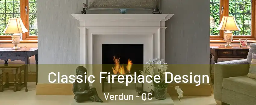  Classic Fireplace Design Verdun - QC