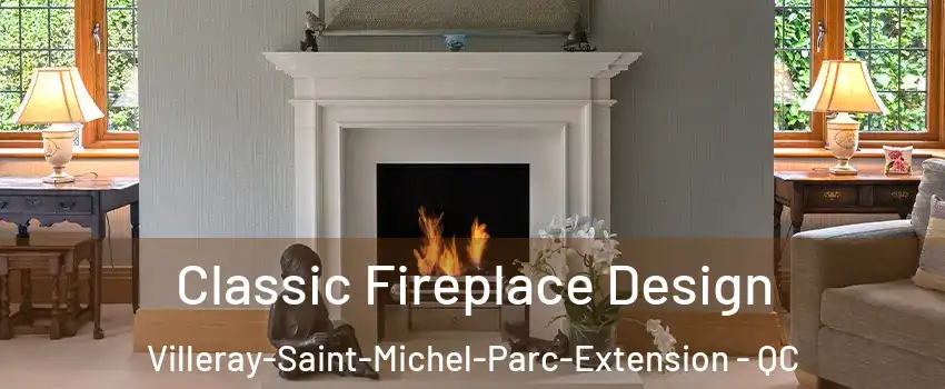  Classic Fireplace Design Villeray-Saint-Michel-Parc-Extension - QC