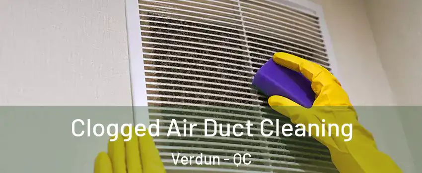  Clogged Air Duct Cleaning Verdun - QC