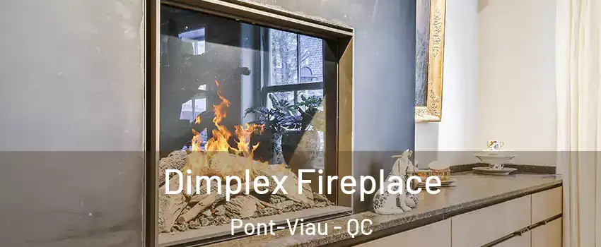  Dimplex Fireplace Pont-Viau - QC