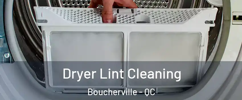  Dryer Lint Cleaning Boucherville - QC