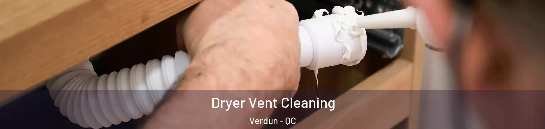  Dryer Vent Cleaning Verdun - QC