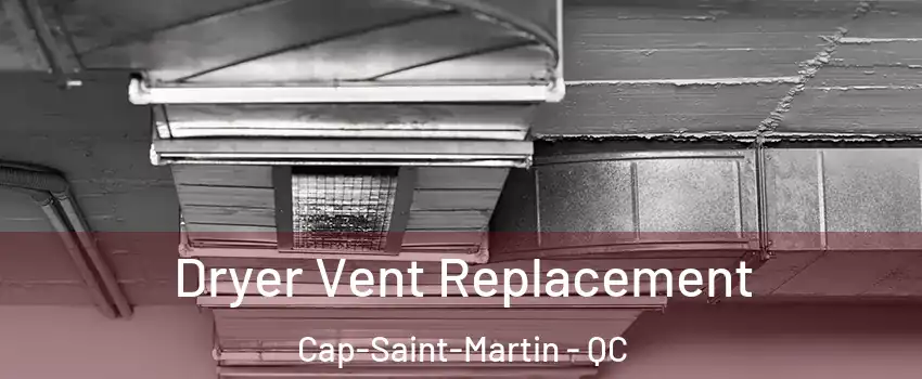  Dryer Vent Replacement Cap-Saint-Martin - QC