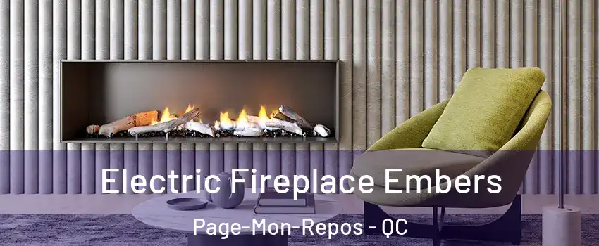  Electric Fireplace Embers Page-Mon-Repos - QC